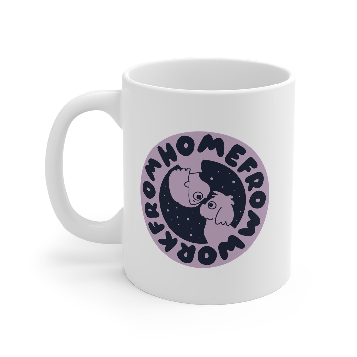 Work From Home Ceramic Mug