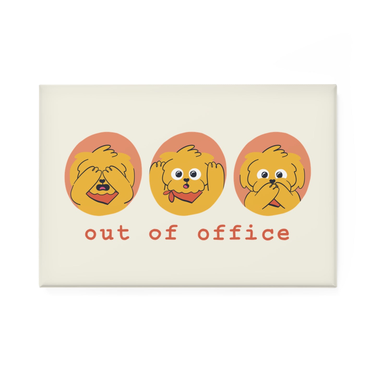 Out of Office Rectangle Button Magnet