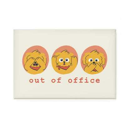 Out of Office Rectangle Button Magnet