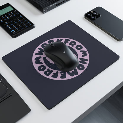 Work From Home Mouse Pad