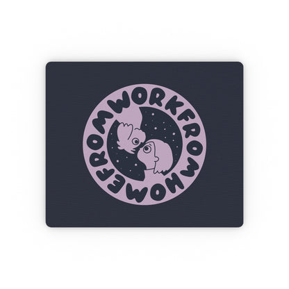 Work From Home Mouse Pad
