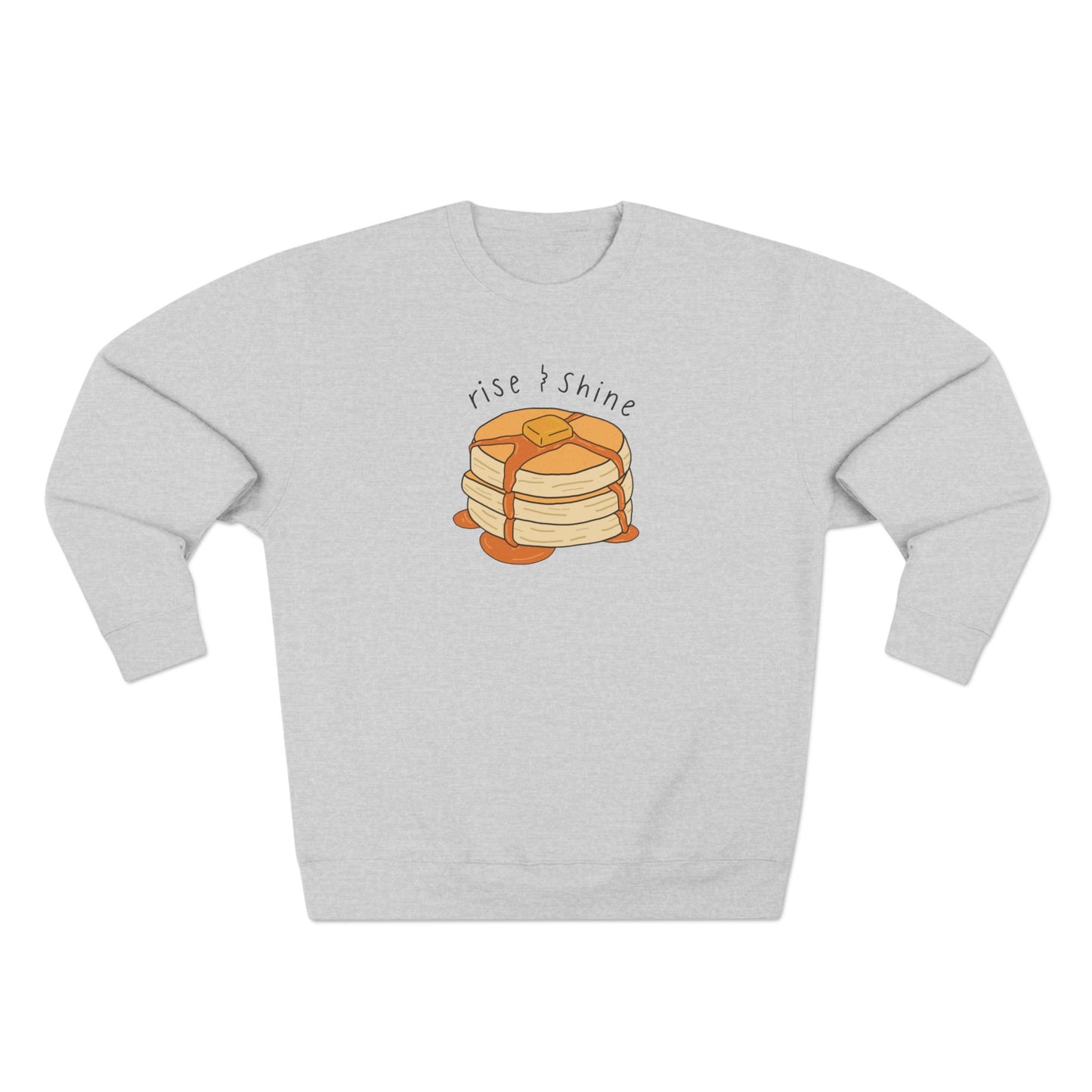 Rise & Shine Unisex Sweatshirt